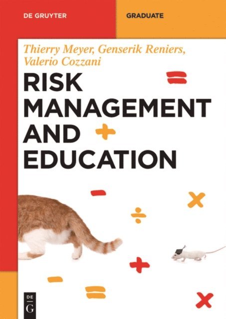 Valerio Cozzani, Genserik Reniers, Thierry Meyer - Risk Management and Education, E-bok
