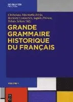 Christiane Marchello-Nizia, Bernard Combettes, Sophie Prévost, Tobias Scheer - Grande Grammaire Historique Du Français (Gghf), Inbunden. Tillgänglighet: Tillfälligt slut