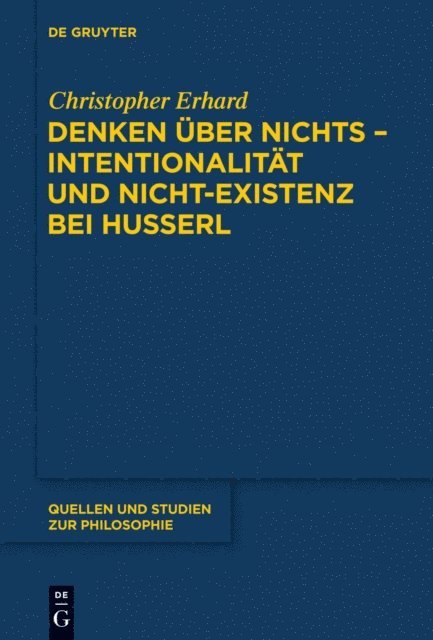 Christopher Erhard - Denken über nichts - Intentionalität und Nicht-Existenz bei Husserl, E-bok