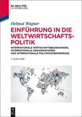 Einfhrung in Die Weltwirtschaftspolitik