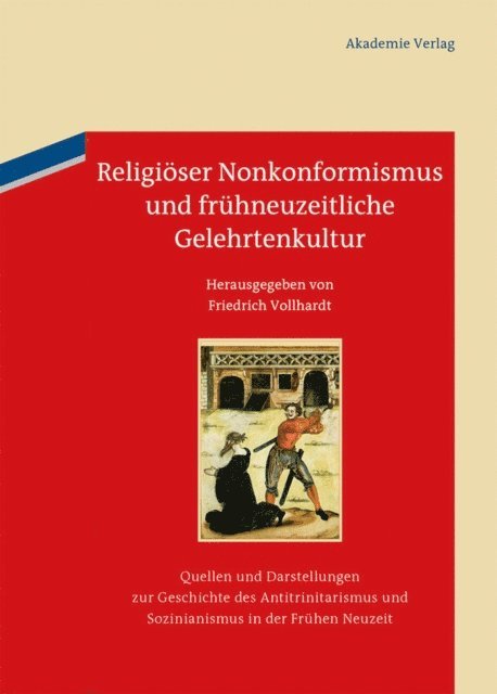 Friedrich Vollhardt - Religiöser Nonkonformismus und frühneuzeitliche Gelehrtenkultur, E-bok