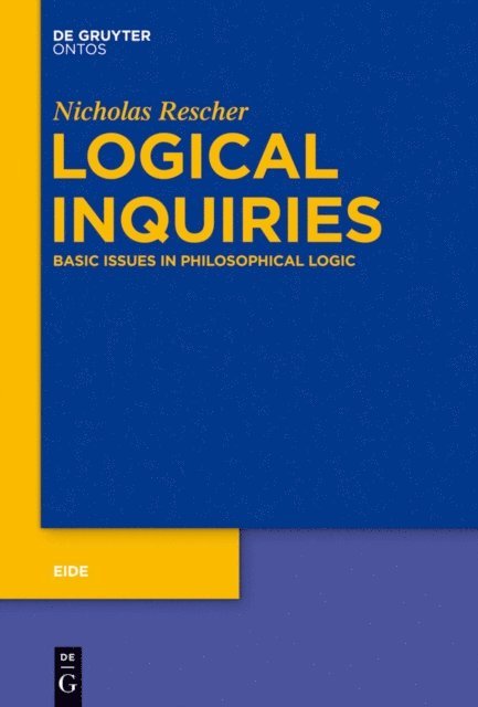 Nicholas Rescher - Logical Inquiries, E-bok