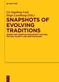 Snapshots of Evolving Traditions