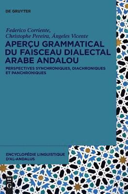 Federico Corriente Inalco, Federico Corriente, Ángeles Vicente, Christophe Pereira - Aperçu grammatical du faisceau dialectal arabe andalou, Inbunden
