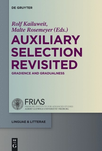 Malte Rosemeyer, Rolf Kailuweit - Auxiliary Selection Revisited, E-bok