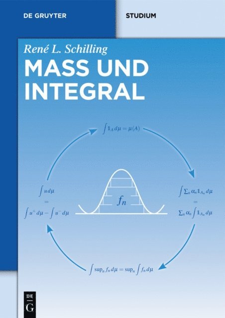 Rene L. Schilling - Maß und Integral, E-bok