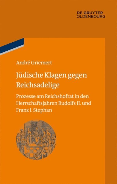 Andre Griemert - Jüdische Klagen gegen Reichsadelige, E-bok