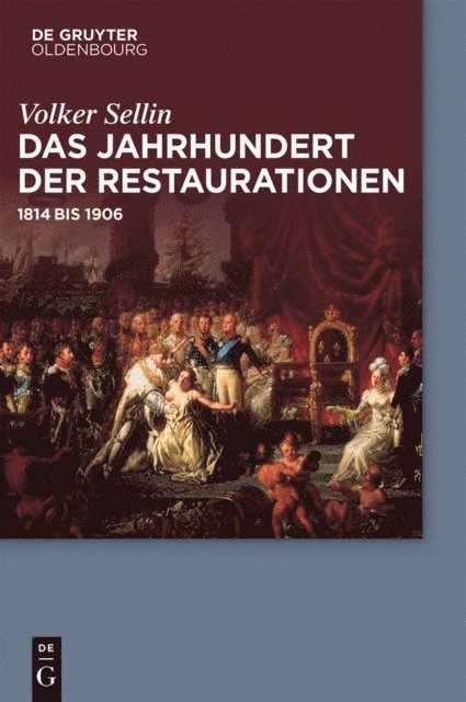 Volker Sellin - Das Jahrhundert der Restaurationen, E-bok