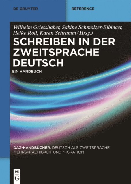 Karen Schramm, Heike Roll, Sabine Schmolzer-Eibinger, Wilhelm Griehaber - Schreiben in der Zweitsprache Deutsch, E-bok