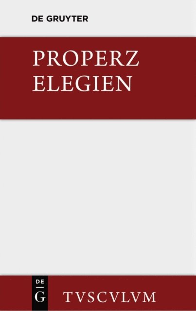 Properz, Wilhelm Willige - Elegien, E-bok