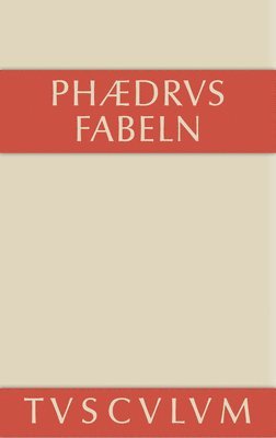 Phaedrus, Eberhard Oberg - Fabeln, Inbunden