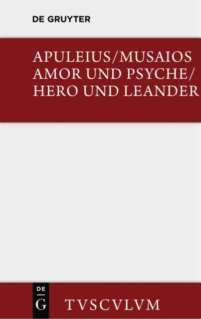 Musaios, Apuleius, Herbert Ronge - Amor und Psyche / Hero und Leander, E-bok