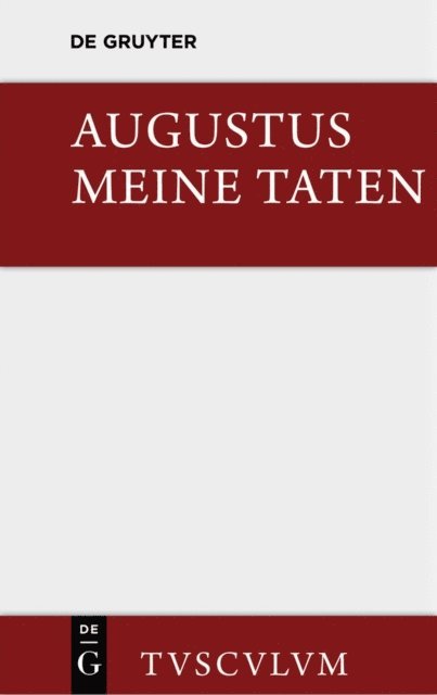 Augustus, Gottanka Gottanka - Meine Taten / Res gestae, E-bok