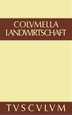 Columella - Über Landwirtschaft, Inbunden