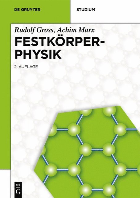 Achim Marx, Rudolf Gross - Festkörperphysik, E-bok