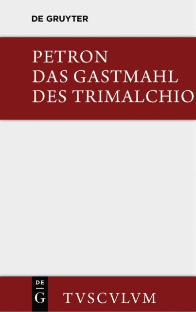Petronius, Carl Hoffmann - Das Gastmahl des Trimalchio, E-bok