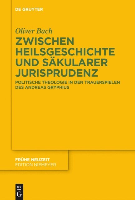 Oliver Bach - Zwischen Heilsgeschichte und säkularer Jurisprudenz, E-bok