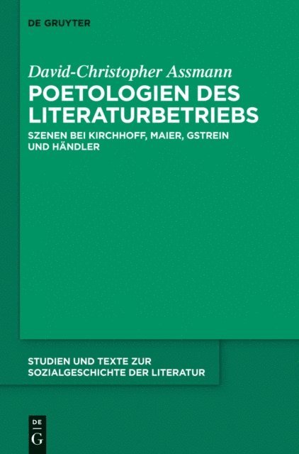 David-Christopher Assmann - Poetologien des Literaturbetriebs, E-bok