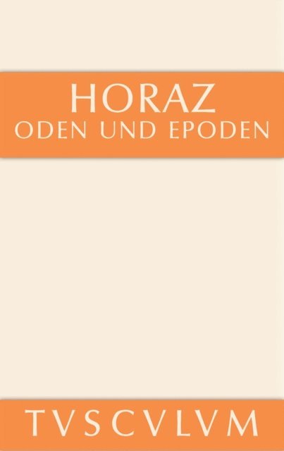 Quintus Horatius Flaccus, Gerhard Fink - Oden und Epoden, E-bok