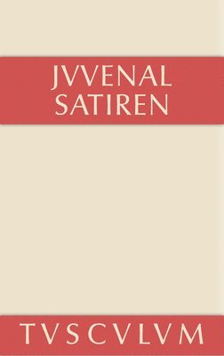 Juvenal, Joachim Adamietz - Satiren, Inbunden
