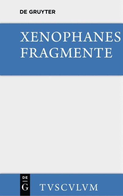 Xenophanes, Ernst Heitsch - Die Fragmente, E-bok