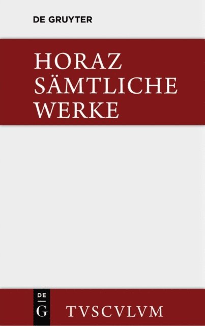 Horaz, Wilhelm Schone, Hans Farber - Sämtliche Werke, E-bok