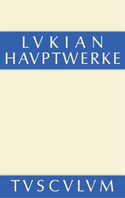 Lukian, Karl Mras - Hauptwerke, E-bok