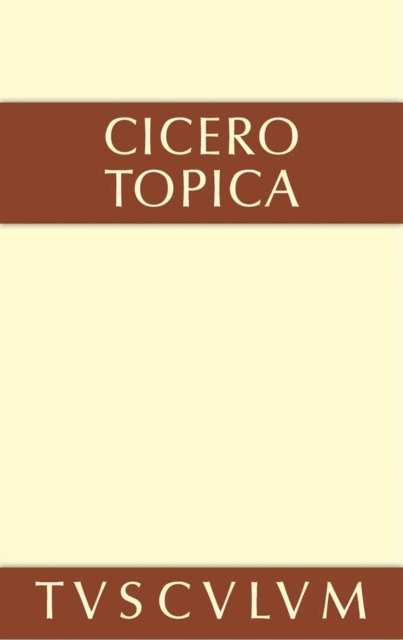 Marcus Tullius Cicero, Karl Bayer - Topica, E-bok