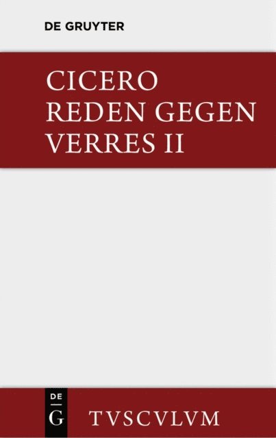 Marcus Tullius Cicero, Manfred Fuhrmann - Die Reden gegen Verres / In C. Verrem, E-bok