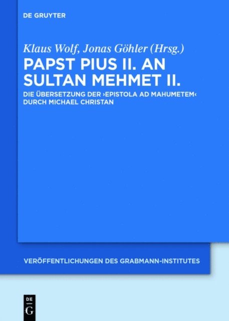 Jonas Gohler, Klaus Wolf - Papst Pius II. an Sultan Mehmet II., E-bok