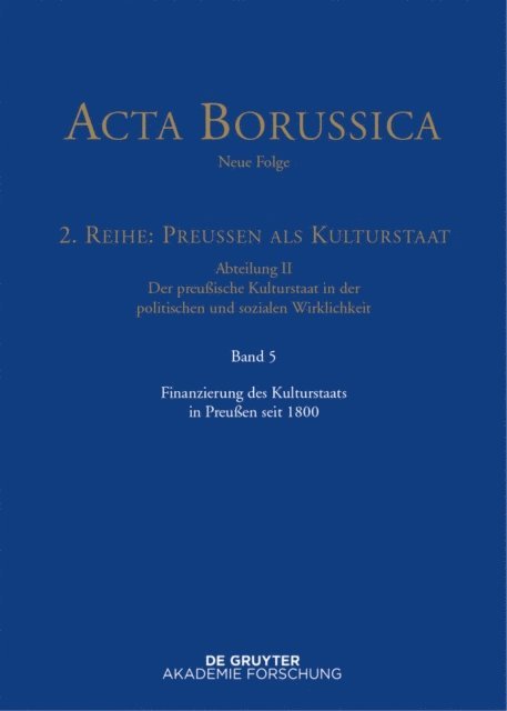 Reinhold Zilch - Finanzierung des Kulturstaats in Preußen seit 1800, E-bok