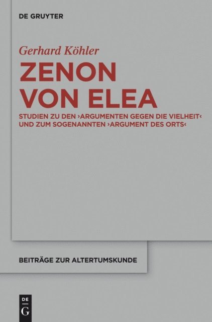 Gerhard Kohler - Zenon von Elea, E-bok