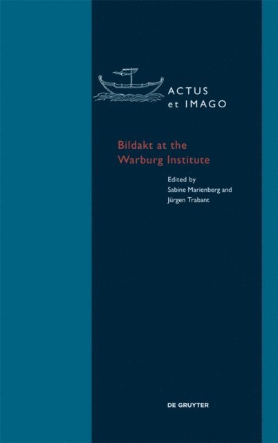 Jurgen Trabant, Sabine Marienberg - Bildakt at the Warburg Institute, E-bok