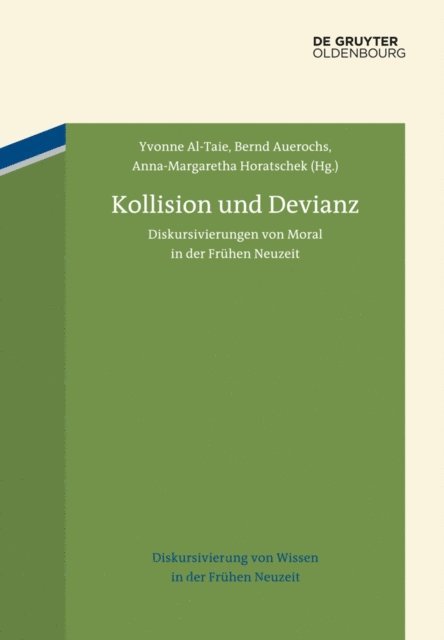 Anna-Margaretha Horatschek, Bernd Auerochs, Yvonne Al-Taie - Kollision und Devianz, E-bok
