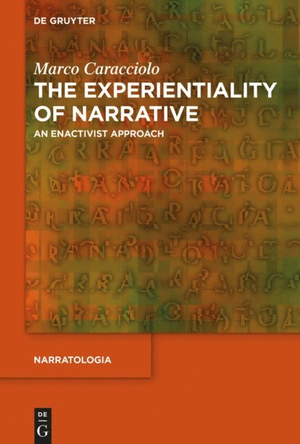 Marco Caracciolo - Experientiality of Narrative, E-bok