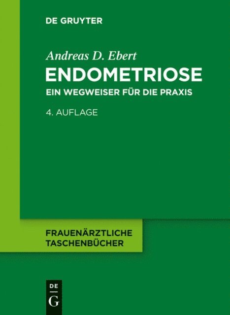 Andreas D. Ebert - Endometriose, E-bok