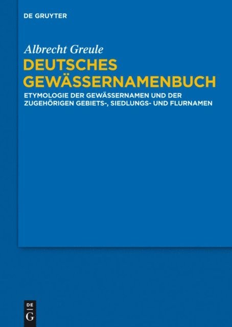 Albrecht Greule - Deutsches Gewässernamenbuch, E-bok