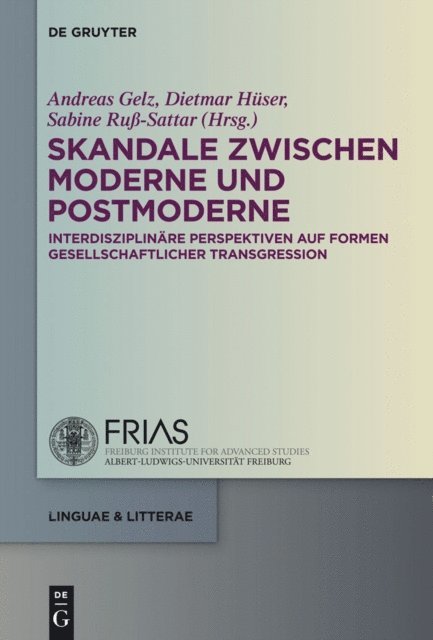 Sabine Ru-Sattar, Dietmar Huser, Andreas Gelz - Skandale zwischen Moderne und Postmoderne, E-bok