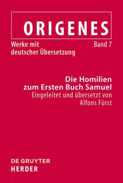 Alfons Furst - Die Homilien zum Ersten Buch Samuel, E-bok