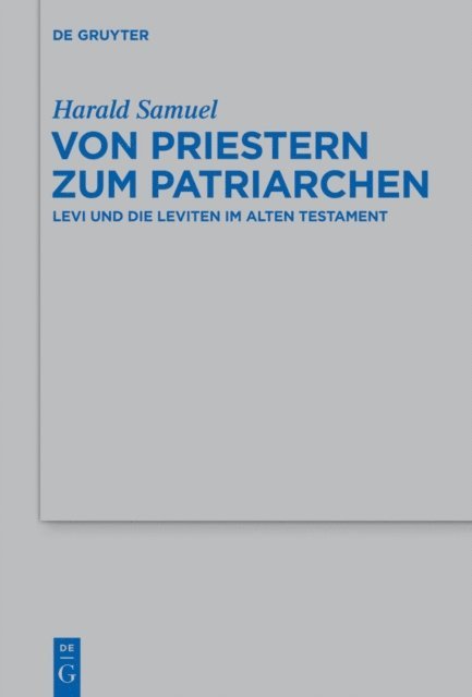 Harald Samuel - Von Priestern zum Patriarchen, E-bok