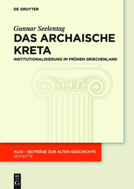 Gunnar Seelentag - Das archaische Kreta, E-bok