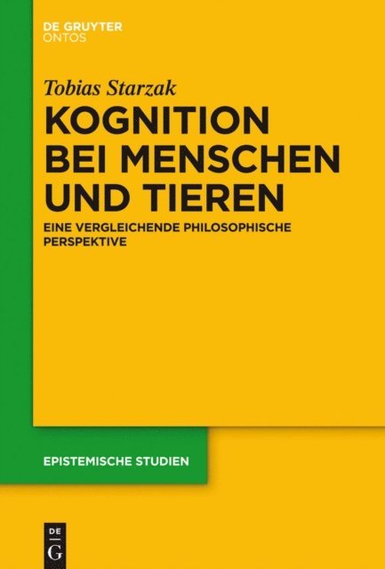 Tobias Starzak - Kognition bei Menschen und Tieren, E-bok