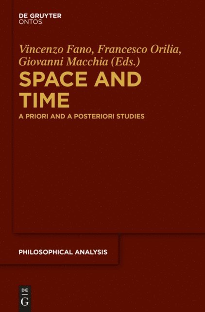 Giovanni Macchia, Francesco Orilia, Vincenzo Fano - Space and Time, E-bok