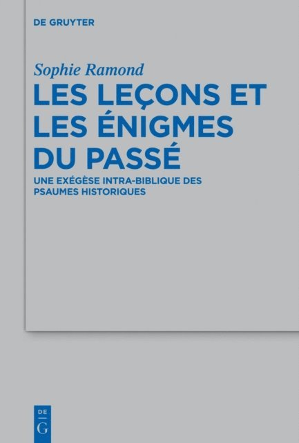 Sophie Ramond - Les leçons et les énigmes du passé, E-bok