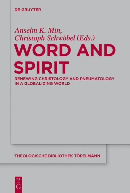 Christoph Schwobel, Anselm K. Min - Word and Spirit, E-bok