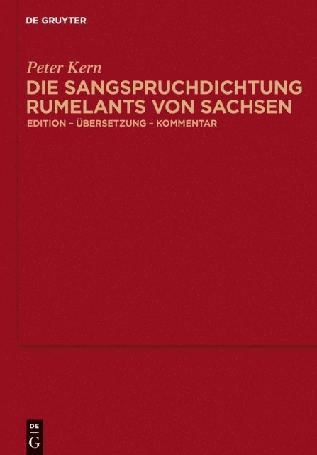 Peter Kern - Die Sangspruchdichtung Rumelants von Sachsen, E-bok