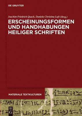 Joachim Friedrich Quack, Daniela Christina Luft - Erscheinungsformen Und Handhabungen Heiliger Schriften, Inbunden. Tillgänglighet: Tillfälligt slut