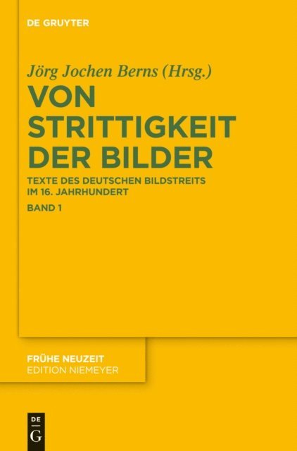 Jorg Jochen Berns - Von Strittigkeit der Bilder, E-bok