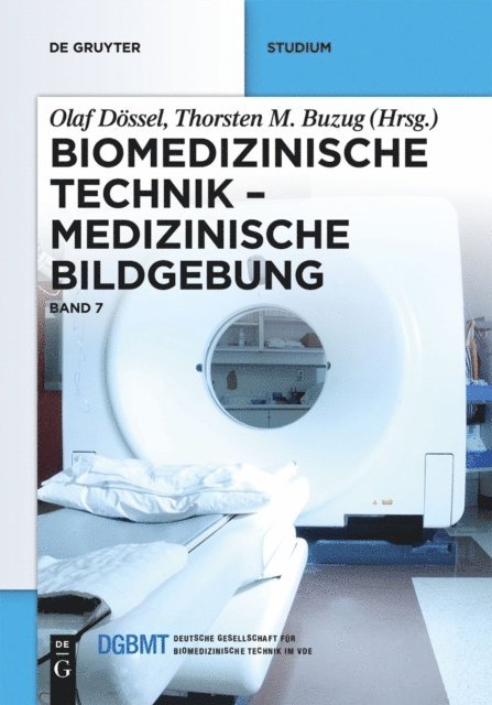 Thorsten M. Buzug, Olaf Dossel - Medizinische Bildgebung, E-bok