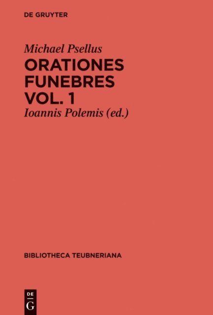 Michael Psellus, Ioannis Polemis - Orationes funebres, E-bok